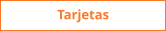 Tarjetas